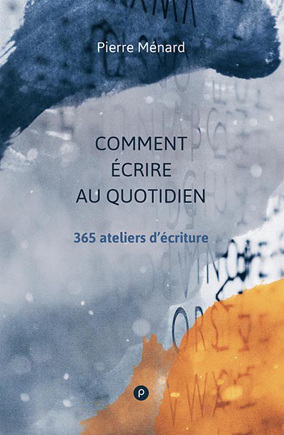 Menard_cmt-ecrire-au-quotidien