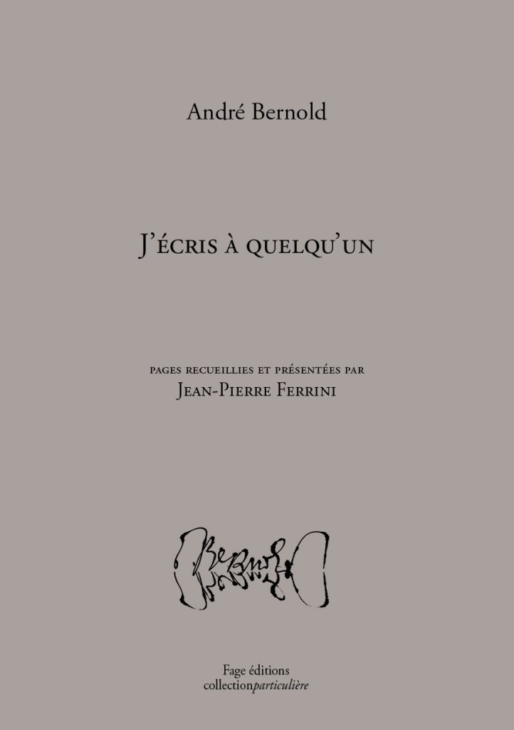 André Bernold  j'écris à quelqu'un