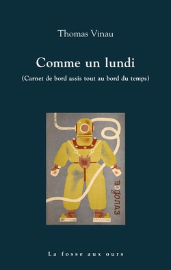 Thomas vinau  comme un lundi
