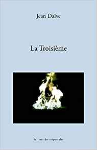 Jean Daive  La Troisième