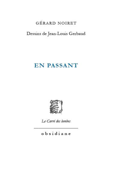 Gérard Noiret  en passant