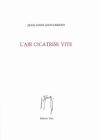 Jean-Louis Giovannoni l'air cicatrise vite Jean-Louis Giovannoni l'air cicatrise vite