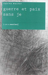 Sabine Macher  guerre et paix sans je
