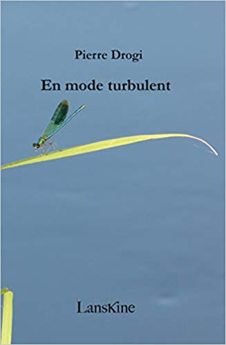 Pierre Drogi  en mode turbulent