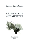 Denise Le Dantec  La Seconde augmentée