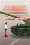 Des balles et de l'opium Des balles et de l'opium