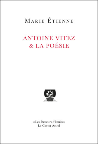 Antoine-Vitez-et-la-poesie-Marie-Etienne-2-325x475