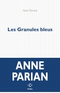 Anne Parian  les granules bleus