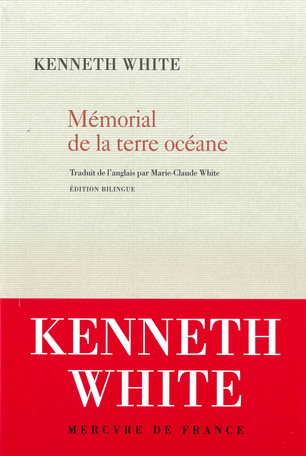 Kenneth White  mémorial de la terre océane