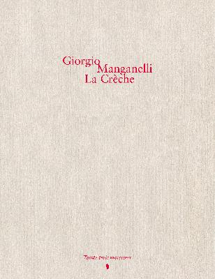 Manganelli  la crèche