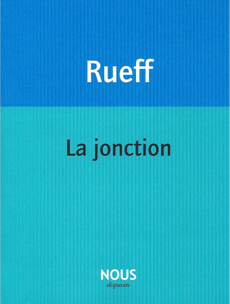 Martin Rueff  la jonction