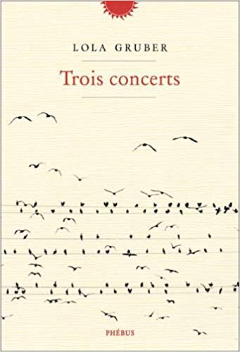 Lola Gruber  trois concerts