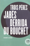 Didier Cahen  trois pères