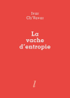 Ivar Ch'Vavar la vache d'entropie Ivar Ch'Vavar la vache d'entropie