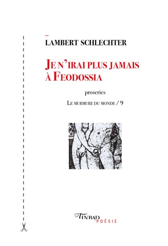 Lambert Schlechter  je n'irai plus jamais à Feodossia