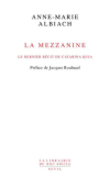 Anne-Marie Albiach  La Mezzanine