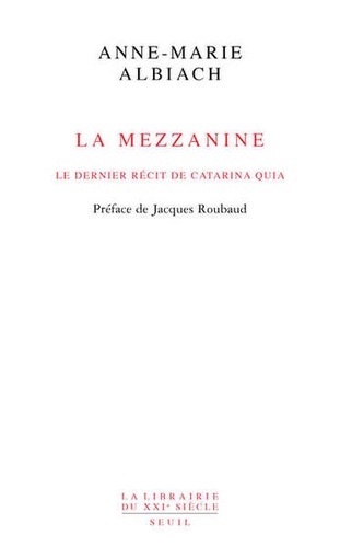 Anne-Marie Albiach  La Mezzanine