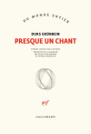 Durs Grünbein presqu'un chant Durs Grünbein presqu'un chant
