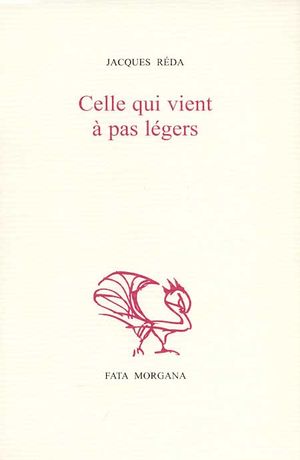 Jacques Réda  celle qui vient à pas légers