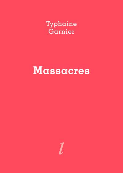 Typhaine Garnier  Massacres