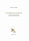 Hester Knibbe archaiques les animaux Hester Knibbe archaiques les animaux