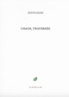 Olivia Elias Chaos traversée Olivia Elias Chaos traversée