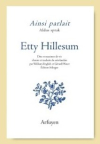 Etty Hillesum  Ainsi parlait Etty Hillesum 
