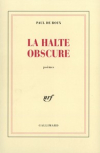 Paul de Roux la halte obscure