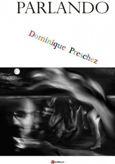 Dominique Preschez  Parlando