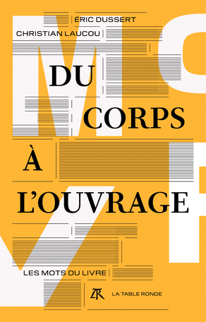 Eric Dussert  du corps à l'ouvrage