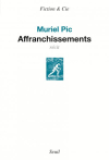 Muriel Pic  Affranchissements