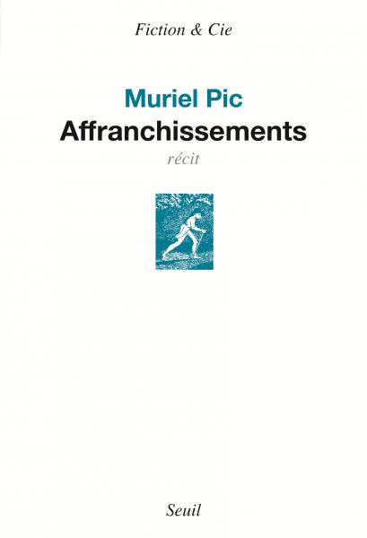 Muriel Pic  Affranchissements