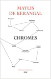 Kerangal chromes Kerangal chromes