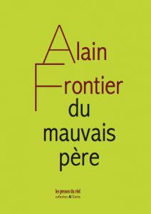 Alain Frontier  du mauvais père