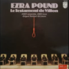 Ezar Pound  le Testament de Villon