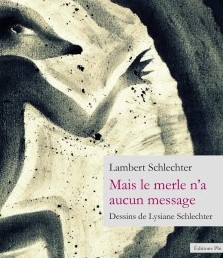 Lambert-schlechter-mais-le-merle-n-a-aucun-message