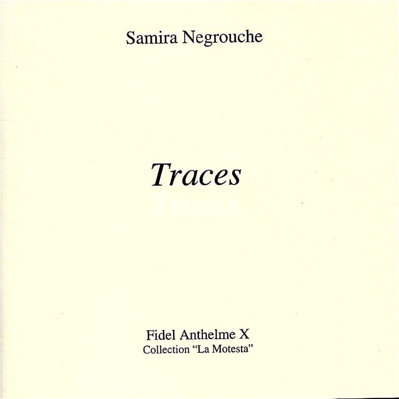 Traces-Samira Negrouche-Fidel Anthelme X