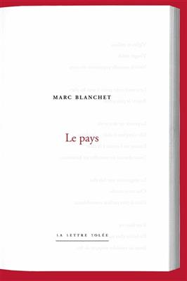 Marc Blanchet  Le Pays
