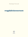 Dominique fourcade magdanéliennement