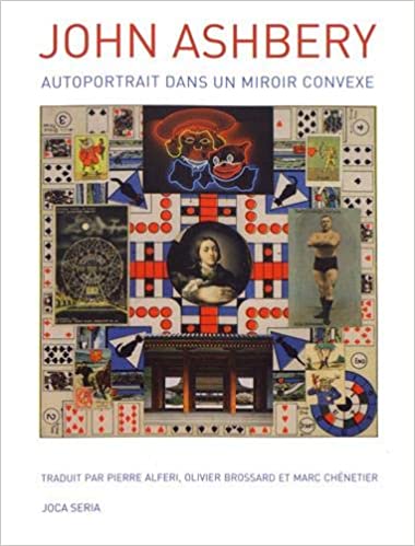John Ashbery  autoportrait dans un miroir convexe