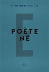 Christophe Esnault poète né Christophe Esnault poète né