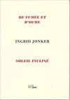 Ingrid Jonker de fumée et d'ocre Ingrid Jonker de fumée et d'ocre