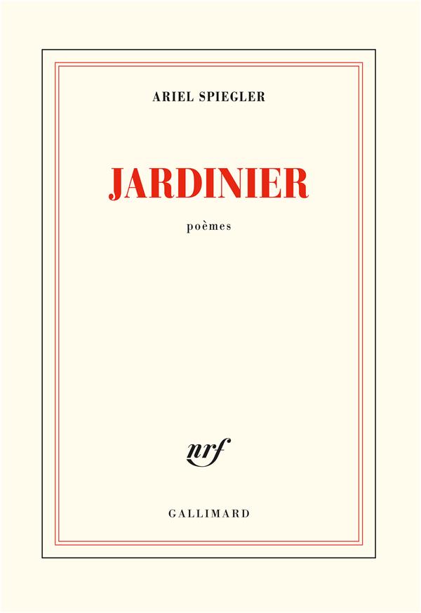 Ariel Spiegler  Jardinier