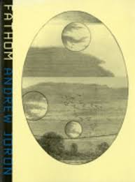 Andrew Joron  fathome