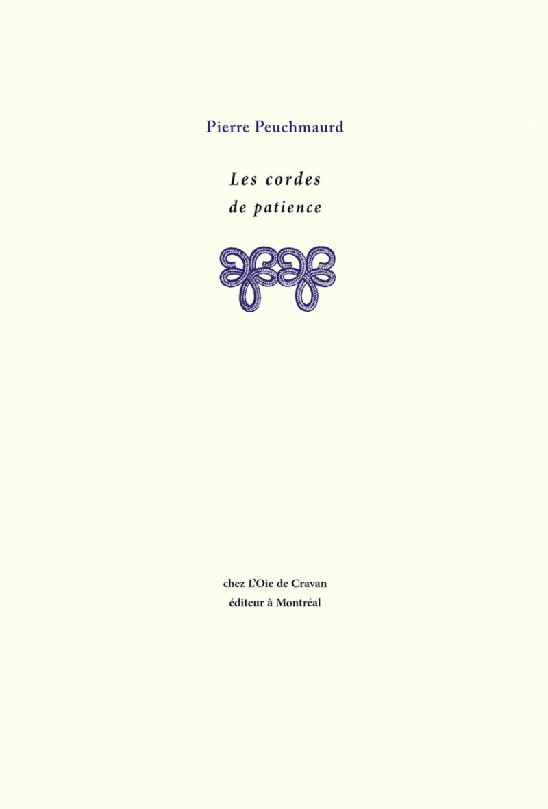 Pierre Peuchmaurd  les cordes de patience