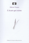 Olivier Vossot  l'écart qui existe