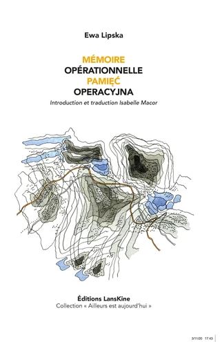 Ewa Lipska  mémoires opérationnelles
