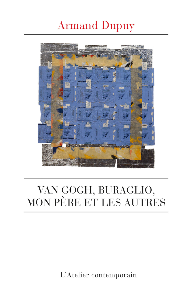 Armand Dupuy  Van Gogh  Buraglio