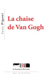 Paola Pigani  la chaise de Van Gogh