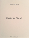 François Bizet Traité du corail François Bizet Traité du corail